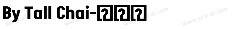 By Tall Chai字体转换